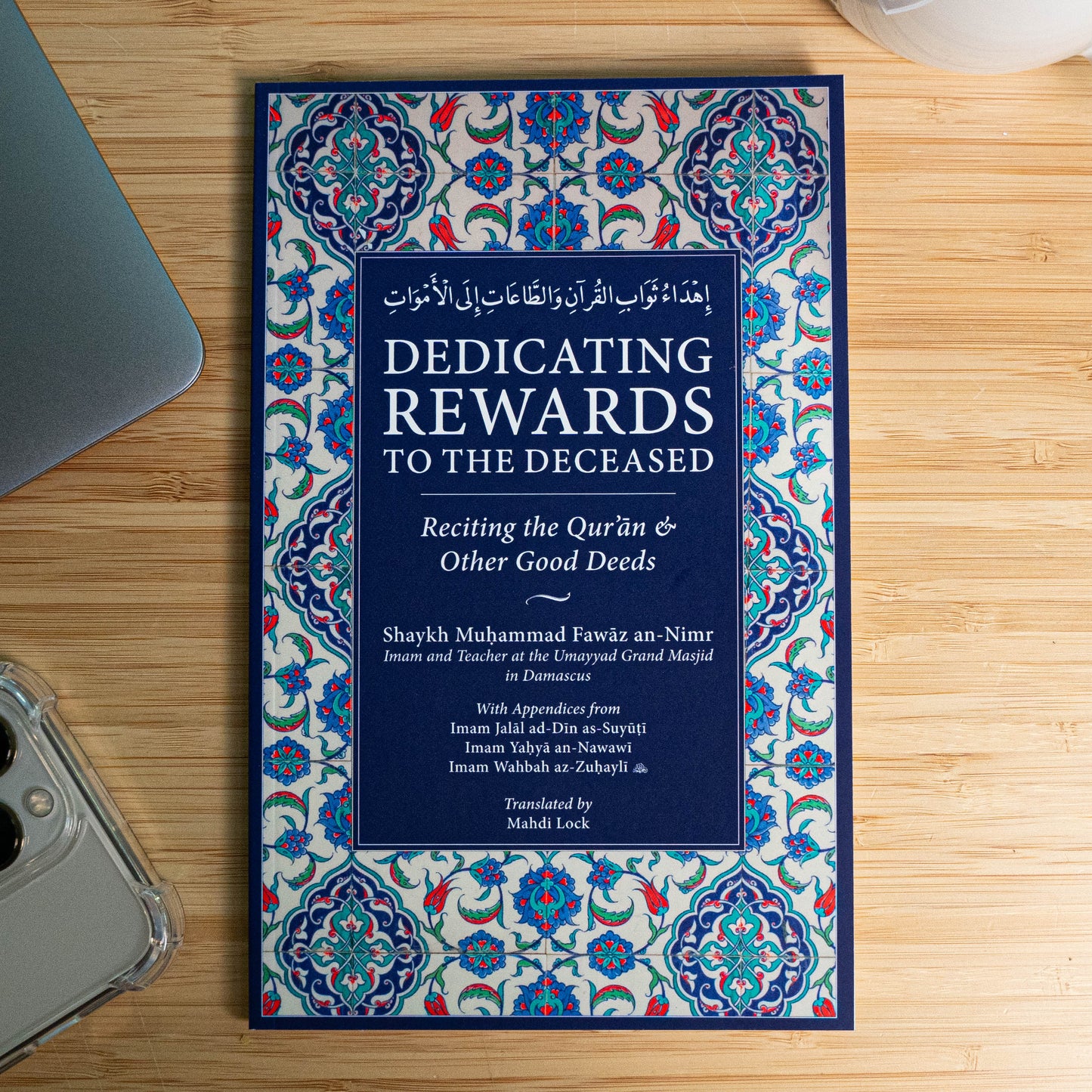 Dedicating Rewards to the Deceased: Reciting the Quran & Other Good Deeds
