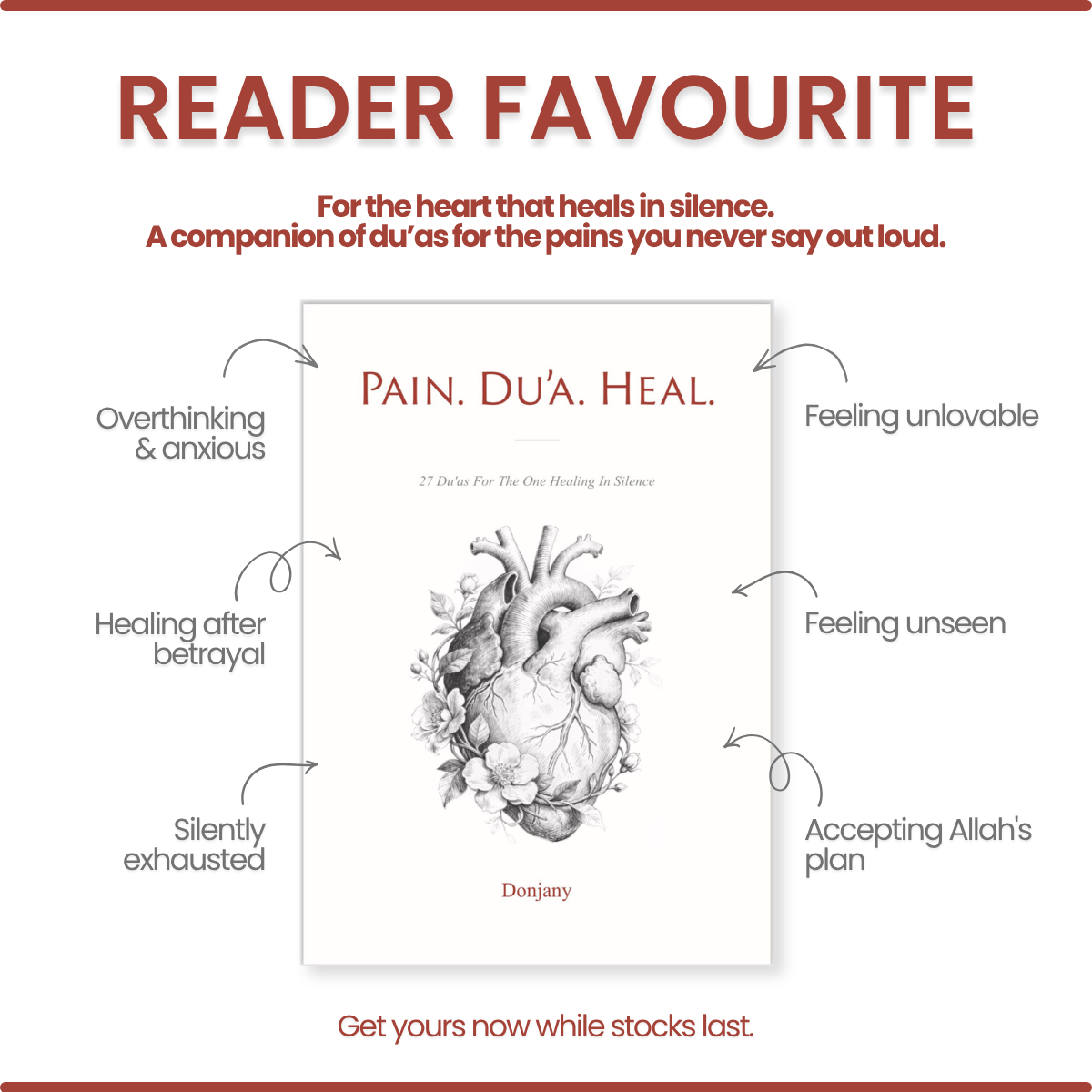 Pain. Du'a. Heal by Donjany — 27 Du'as For The One Healing In Silence